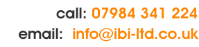 call: 07984 341 224 email: info@ibi-ltd.co.uk